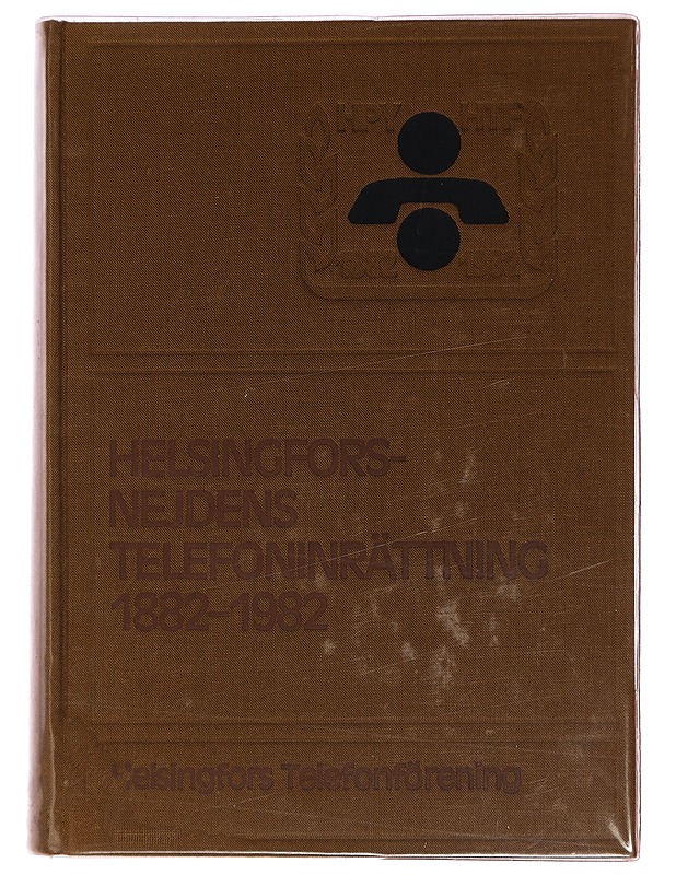 Helsingforsnejdens telefoninrättning 1882-1982 - Oiva Turpeinen - Historiakirjat - 10105397567 - 0