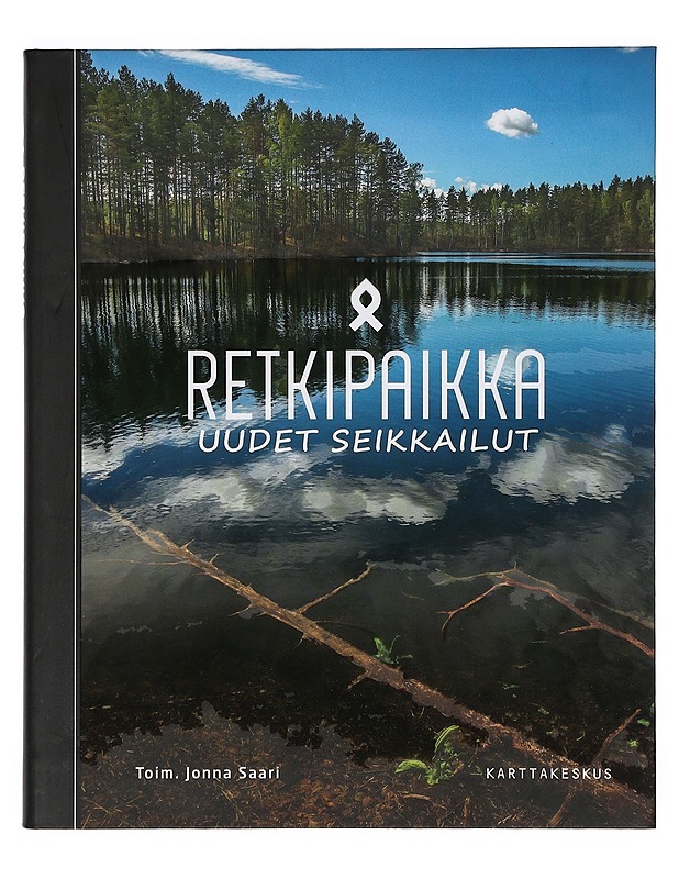 Retkipaikka : uudet seikkailut - Saari, Jonna - Tietokirjat ja oppaat - 10105397600 - 0