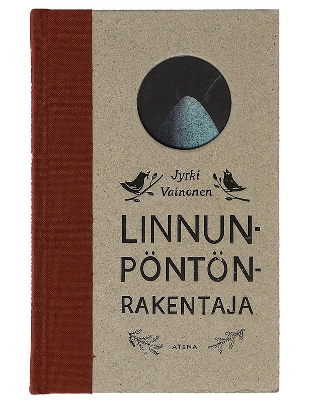 Linnunpöntönrakentaja - Jyrki Vainonen - Tietokirjat ja oppaat - 10105397633 - 0