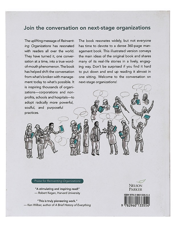 Reinventing organizations : an illustrated invitation to join the conversation on next-stage organizations - Laloux, Frédéric - Tietokirjat ja oppaat - 10105397711 - 1