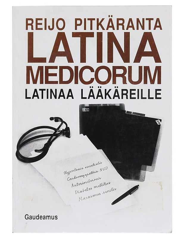 Latina medicorum : latinaa lääkäreille - Reijo Pitkäranta - Tietokirjat ja oppaat - 10105397788 - 0