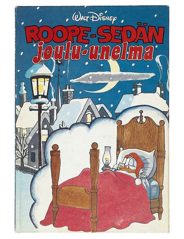 Roope-sedän joulu-unelma : Disneyn satulukemisto - Lastenkirjat - 10105397789 - 0