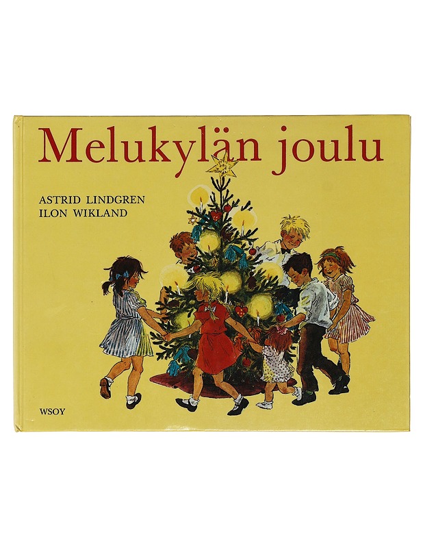 Melukylän joulu - Lindgren, Astrid - Lastenkirjat - 10105397815 - 0