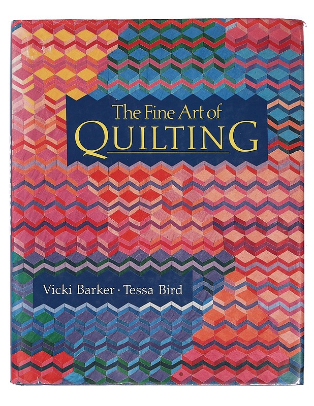 The fine art of quilting - Barker, Vicki - Tietokirjat ja oppaat - 10105397841 - 0