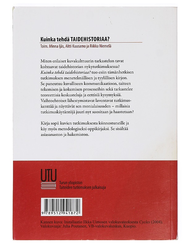 Kuinka tehdä taidehistoriaa? - Ijäs, Minna - Tietokirjat ja oppaat - 10105397889 - 1