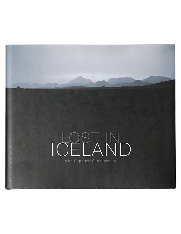 Lost in Iceland - with Sigurgeir Sigurjónsson - Taide- ja kulttuurikirjat - 10105397913 - 0