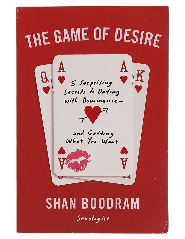 Game of desire / 5 surprising secrets to dating with dominance - and getting what you want - Shan Boodram - Tietokirjat ja oppaat - 10105397951 - 0