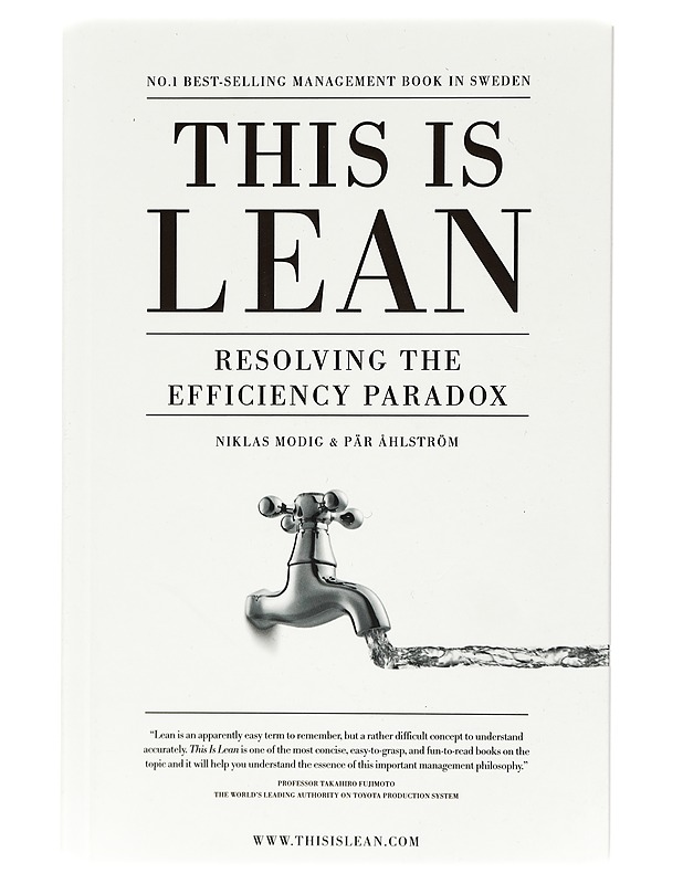 This is lean : resolving the efficiency paradox - Modig, Niklas - Tietokirjat ja oppaat - 10105398032 - 0