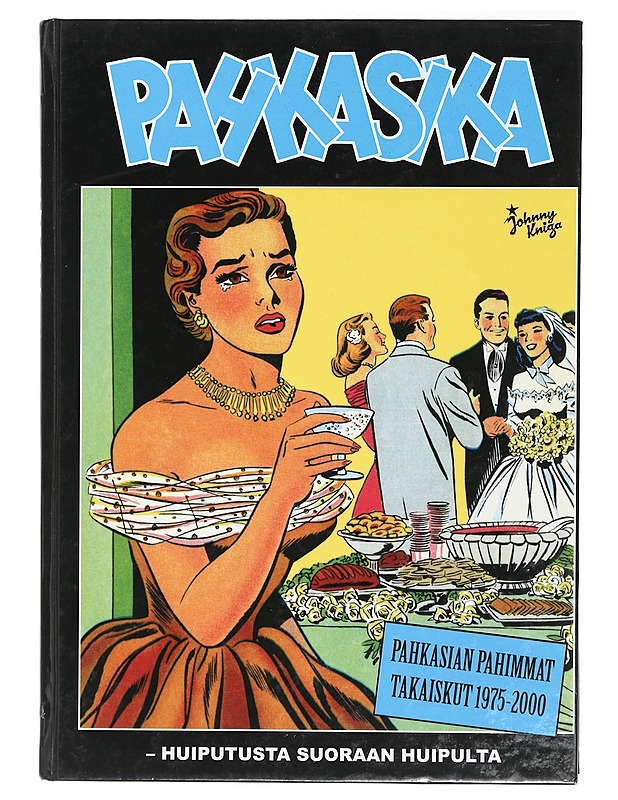 Pahkasika : [huiputusta suoraan huipulta] - Wallin, Stefan - Sarjakuvat - 10105398059 - 0