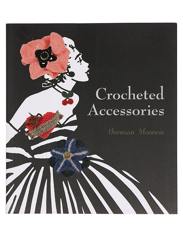 Crocheted accessories - Vanessa Mooncie - Tietokirjat ja oppaat - 10105398073 - 0