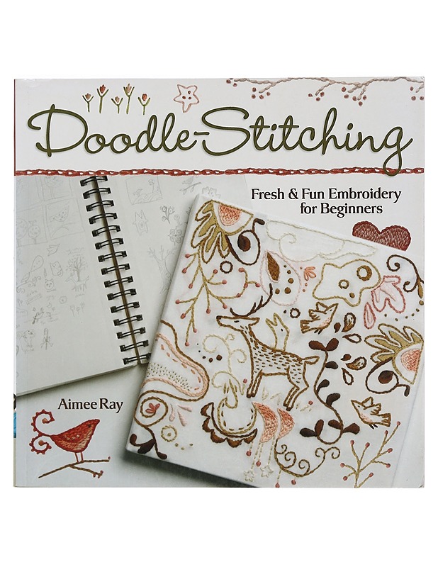 Doodle-stitching : fresh & fun embroidery for beginners - Aimee Ray - Tietokirjat ja oppaat - 10105398080 - 0