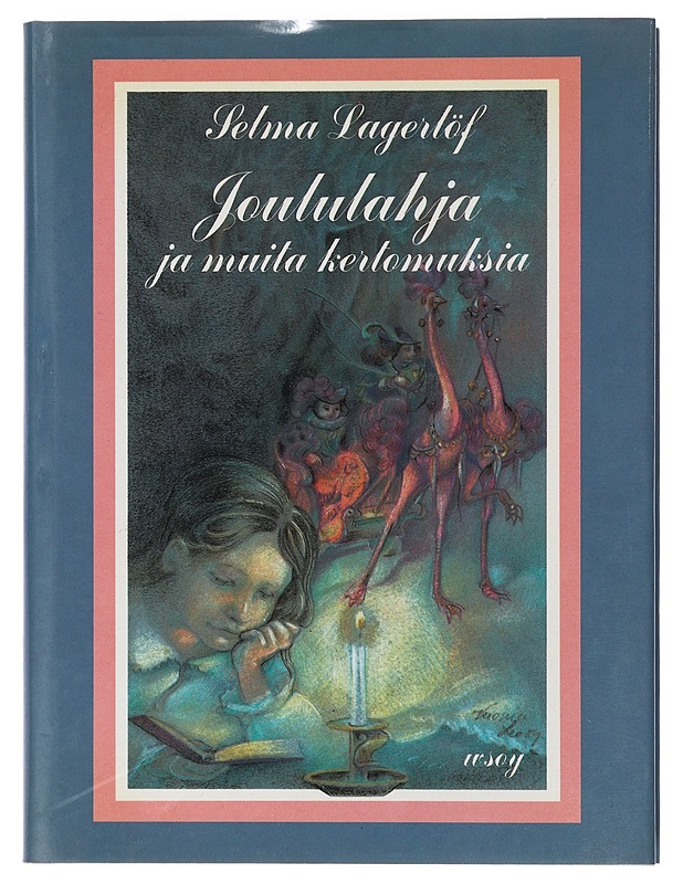 Joululahja ja muita kertomuksia - Lagerlöf, Selma - Lastenkirjat - 10105398092 - 0