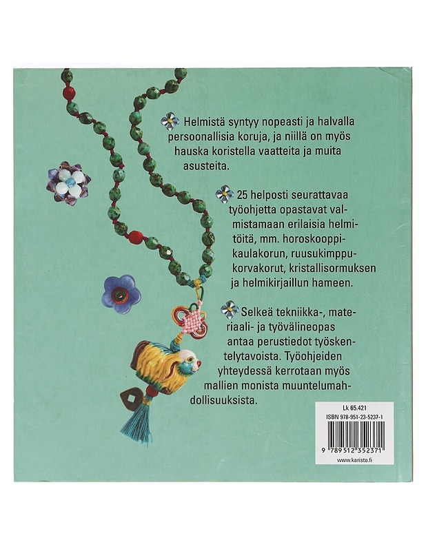 Helmeilyä : 25 viehkeää helmienpujottelu- ja helmikirjontatyötä - Vail, Juju - Tietokirjat ja oppaat - 10105398103 - 1
