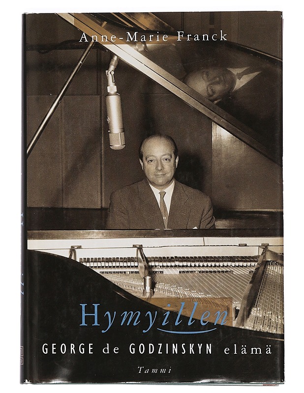 Hymyillen: George de Godzinskyn elämä - Anne-Marie Franck - Elämäkerrat ja muistelmat - 10105398110 - 0