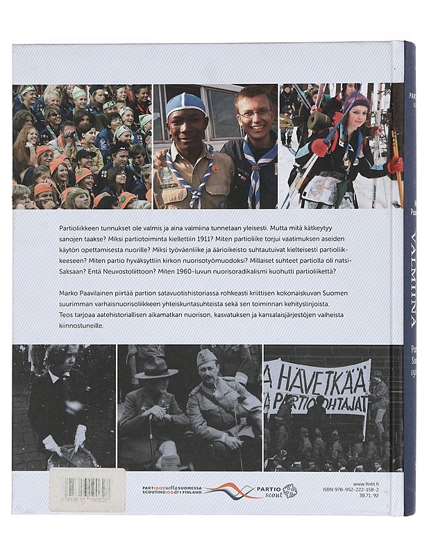 Aina valmiina : Partioliike Suomessa 1910-2010 - Marko Paavilainen - Historiakirjat - 10105398112 - 1