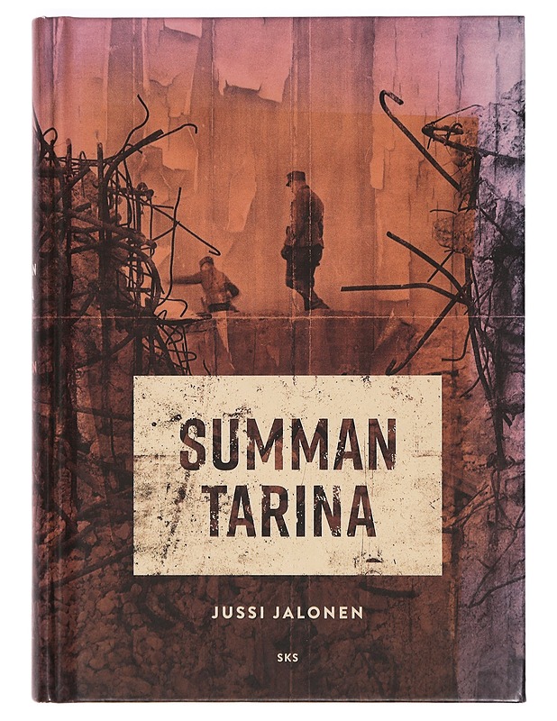 Summan tarina : talvisodan ratkaisutaistelun ihmiset ja historia - Jussi Jalonen - Elämäkerrat ja muistelmat - 10105398119 - 0