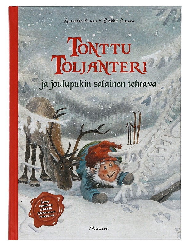 Tonttu Toljanteri ja joulupukin salainen tehtävä - Kiuru, Annukka - Lastenkirjat - 10105398128 - 0