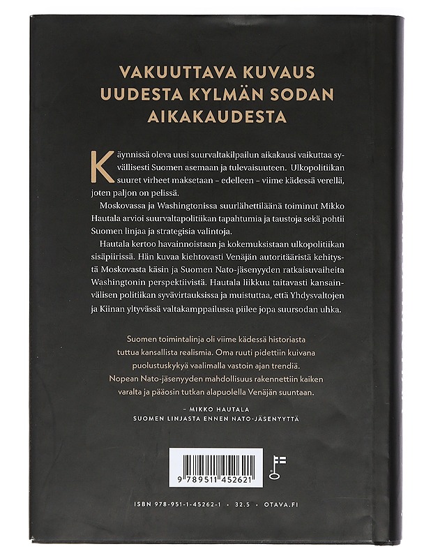 Sotaa ja rauhaa : Venäjä, Yhdysvallat ja Suomi uuden suurvaltakilpailun aikakaudella - Mikko Hautala - Tietokirjat ja oppaat - 10105398150 - 1