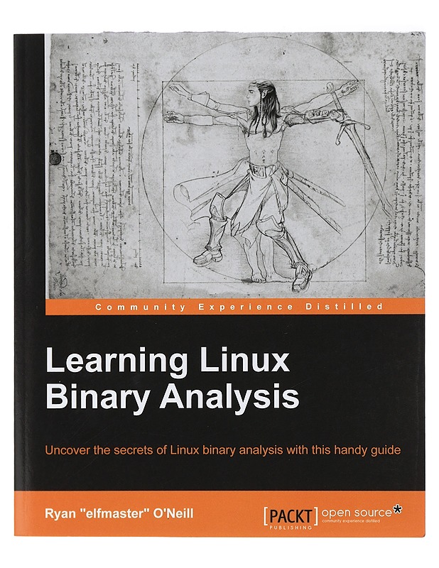 Learning Linux Binary Analysis - Ryan "elfmaster" O'Neill - Tietokirjat ja oppaat - 10105398170 - 0
