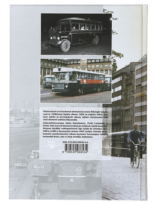 Sinisen bussin tarina: Stadin dösat I-II - Hannikainen, Jukka - Historiakirjat - 10105398175 - 2
