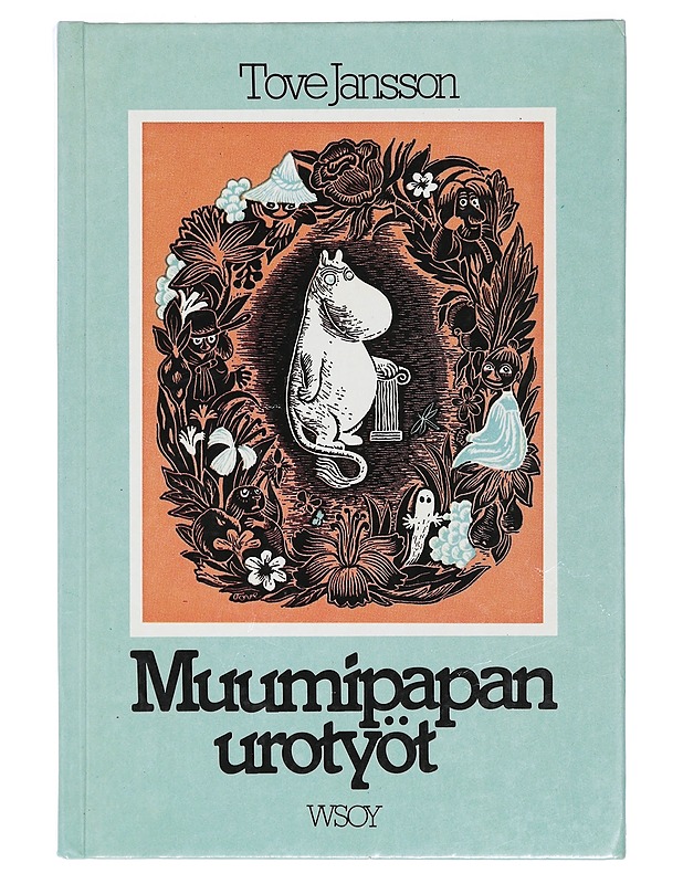 Muumipapan urotyöt - Jansson, Tove - Lastenkirjat - 10105398178 - 0