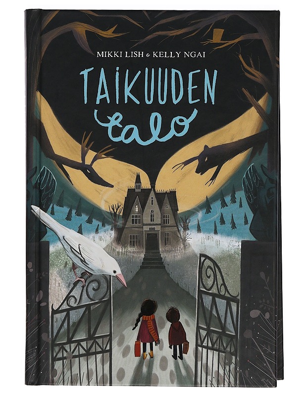 Taikuuden talo - Lish, Mikki - Lastenkirjat - 10105398237 - 0