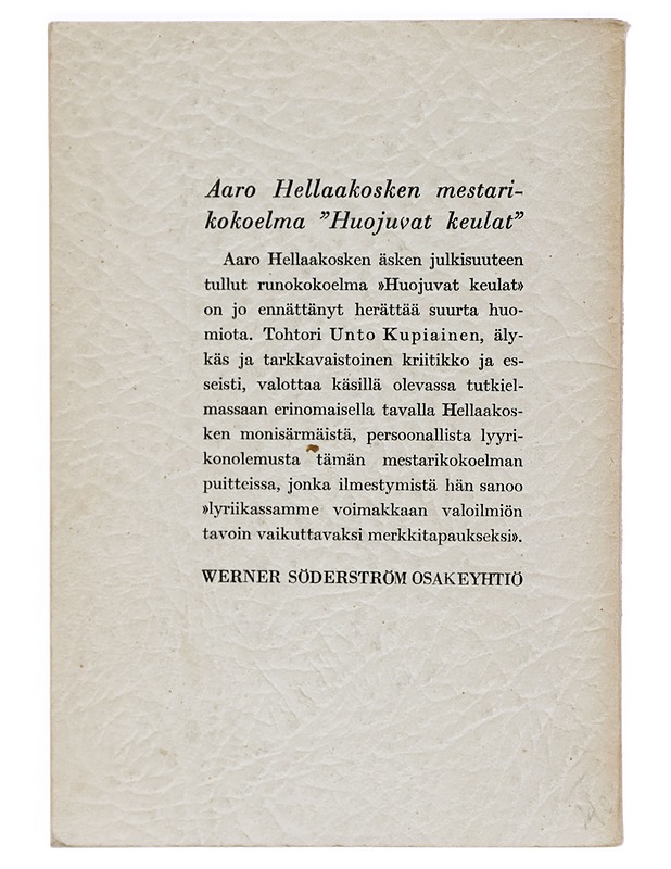 Aaro Hellaakosken Mestarikokoelma: Huojuvat Keulat - Unto Kupiainen - Romaanit ja novellit - 10105398264 - 1