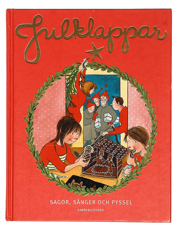 Julklappar / sagor, sånger och pyssel - Linda Pelenius (red.) - Lastenkirjat - 10105398269 - 0