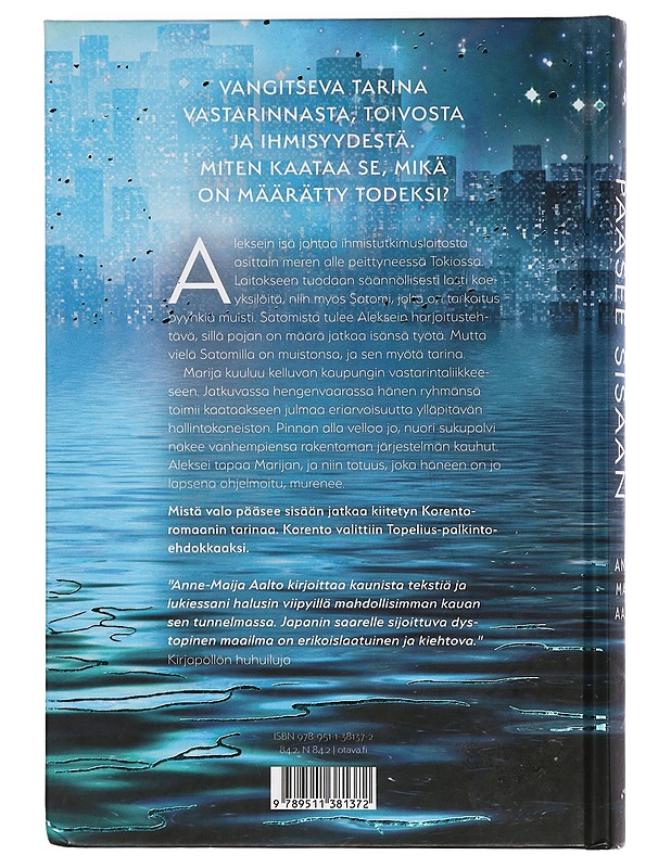 Mistä valo pääsee sisään - Anne-Maija Aalto - Fantasia- ja scifi - 10105398279 - 1