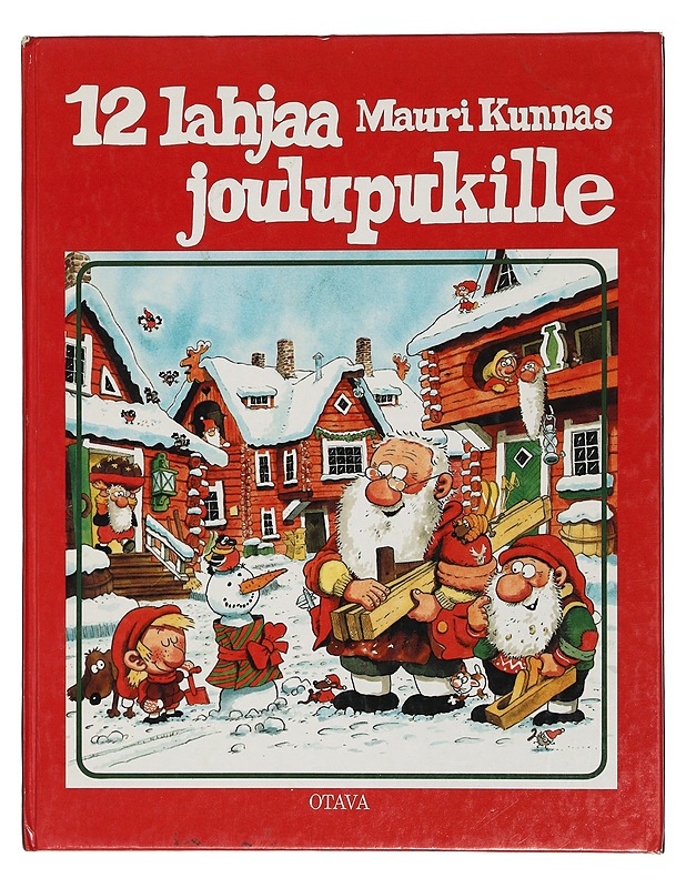 12 lahjaa joulupukille - Kunnas, Mauri - Lastenkirjat - 10105398281 - 0