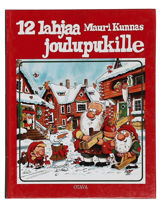 12 lahjaa joulupukille - Kunnas, Mauri - Lastenkirjat - 10105398288 - 0