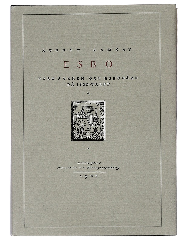 Esbo. [1], Esbo socken och Esbogård på 1500-talet - August Ramsay - Historiakirjat - 10105398355 - 0