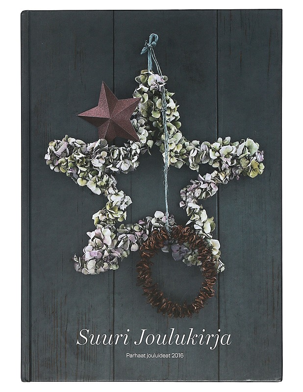Suuri joulukirja : parhaat jouluideat 2016 - Ravnholt, Charlotte - Kirja lahjaksi - 10105398377 - 0