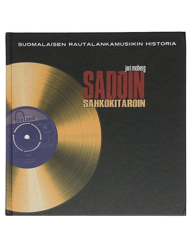 Sadoin sähkökitaroin - Jari Moberg - Historiakirjat - 10105398388 - 0
