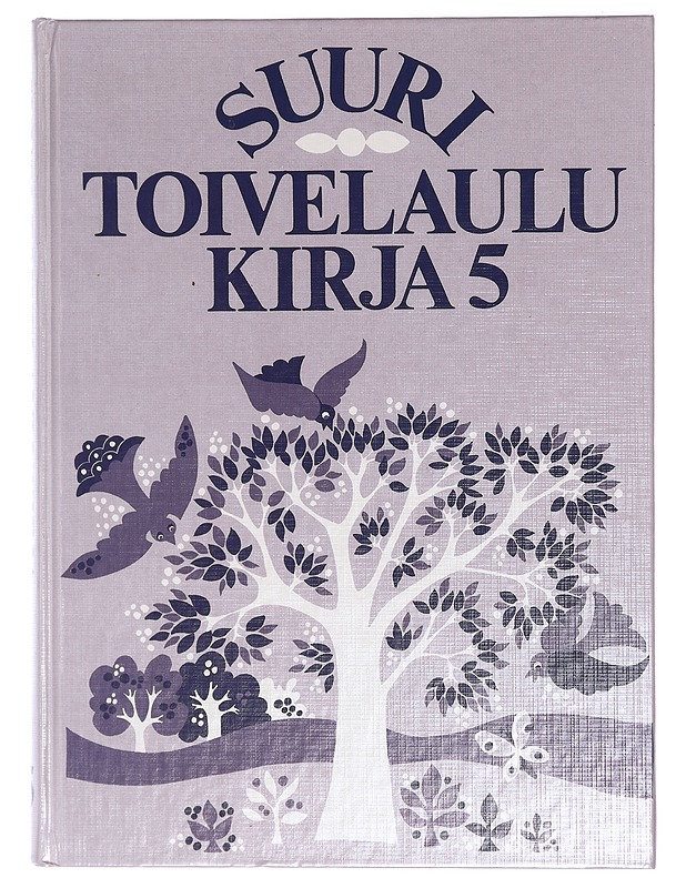 Suuri toivelaulukirja. 5 - toim. Aapeli Vuoristo - Musiikki- ja elokuvakirjat - 10105398427 - 0