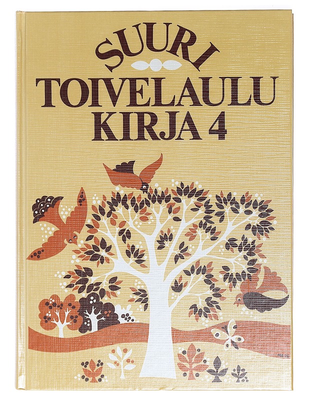 Suuri toivelaulukirja. 4 - Vuoristo, Aapeli - Musiikki- ja elokuvakirjat - 10105398431 - 0