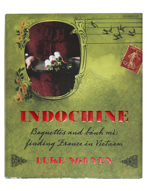 Indochine - Nguyen, Luke - Ruokakirjat - 10105398440 - 0