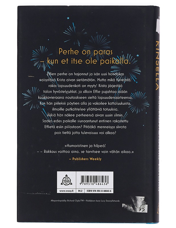Kuokkavieraana kotona - Kinsella, Sophie - Romaanit ja novellit - 10105398500 - 1