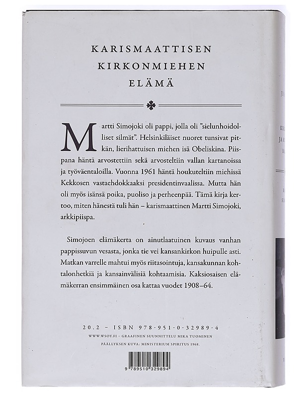 Martti Simojoki. I, Kirkonmies ja muuttuva maailma - Juha Seppo - Elämäkerrat ja muistelmat - 10105398532 - 1