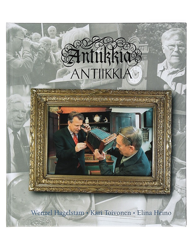 Antiikkia, antiikkia - Hagelstam, Wenzel - Historiakirjat - 10105398566 - 0