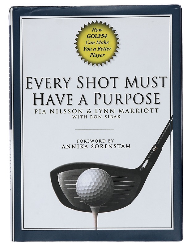 Every Shot Must Have a Purpose - Nilsson, Pia - Tietokirjat ja oppaat - 10105398581 - 0