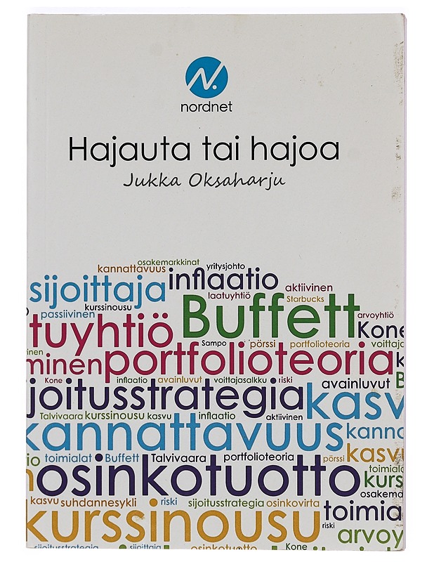 Hajauta tai hajoa - Jukka Oksaharju - Tietokirjat ja oppaat - 10105398607 - 0