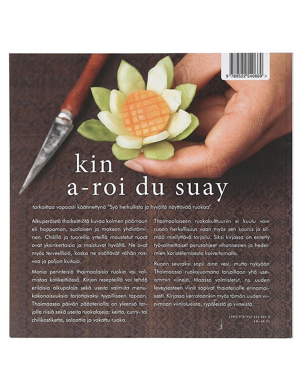 Kin a-roi du suay : thaimaalainen kotiruoka - Thanuddhanusilp, Niramon - Ruokakirjat - 10105398613 - 1