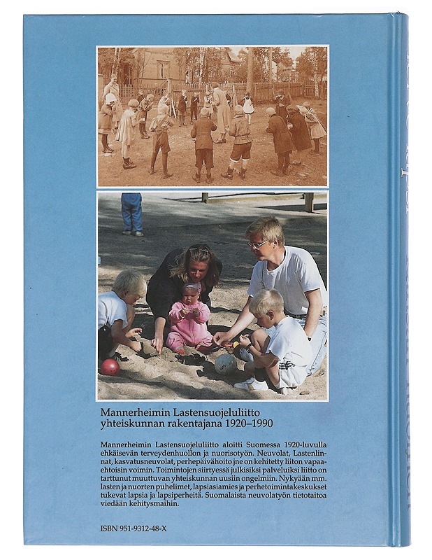 Terve lapsi - kansan huomen : Mannerheimin lastensuojeluliitto yhteiskunnan rakentajana 1920-1990 - Korppi-Tommola, Aura - Historiakirjat - 10105398628 - 1