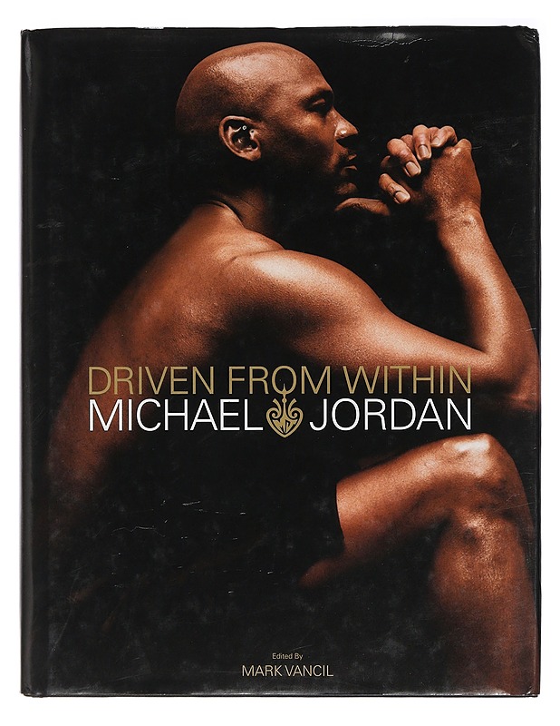 Driven from within - Jordan, Michael - Elämäkerrat ja muistelmat - 10105398639 - 0