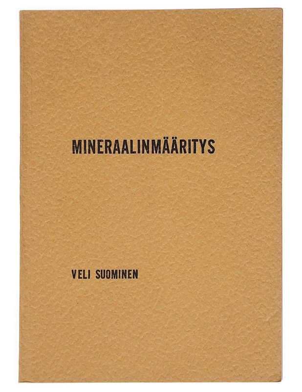Mineraalinmääritys - Veli Suominen - Tietokirjat ja oppaat - 10105398659 - 0