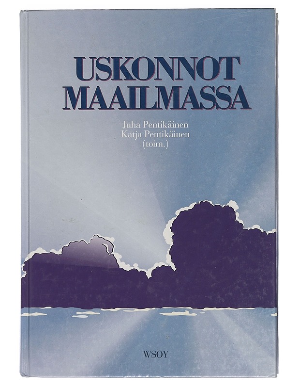 Uskonnot maailmassa - Juha Pentikäinen - Tietokirjat ja oppaat - 10105398682 - 0