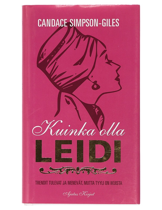 Kuinka olla leidi - Simpson-Giles, Candace - Tietokirjat ja oppaat - 10105398725 - 0