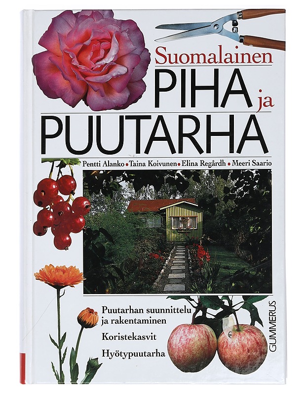 Suomalainen piha ja puutarha - Alanko, Pentti - Tietokirjat ja oppaat - 10105398736 - 0