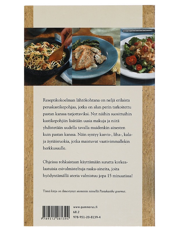 Pastakastike gourmet : 160 reseptiä neljästä kastikepohjasta - Joachim, David - Ruokakirjat - 10105398764 - 1